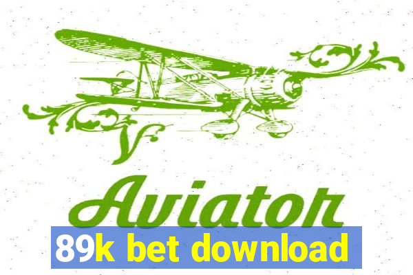 89k bet download